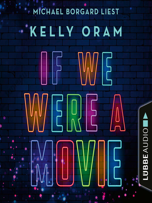 Title details for If we were a movie by Kelly Oram - Available